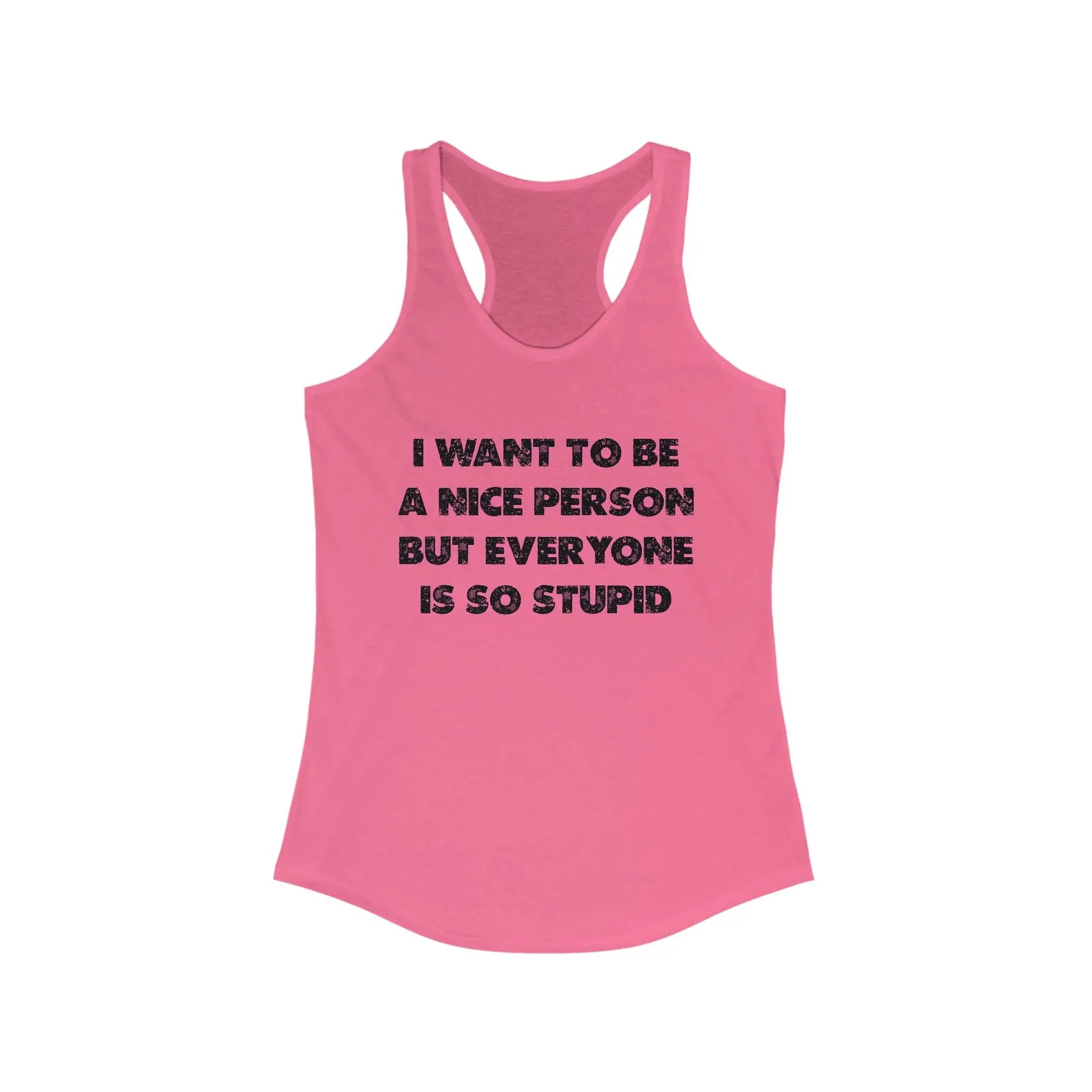 I Want To Be A Nice Person Women's Tank - Wicked Tees