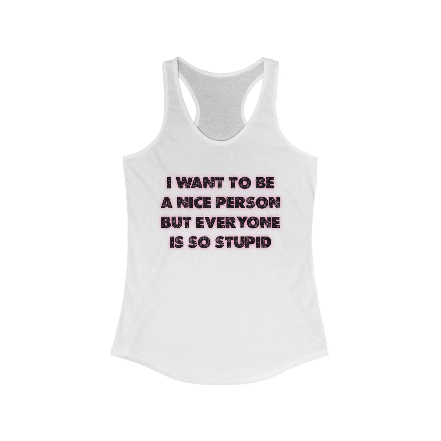 I Want To Be A Nice Person Women's Tank - Wicked Tees