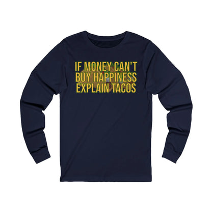 If Money Can't Buy Happiness Men's Long Sleeve - Wicked Tees