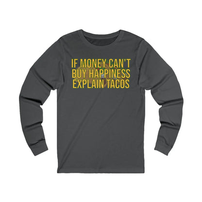 If Money Can't Buy Happiness Men's Long Sleeve - Wicked Tees