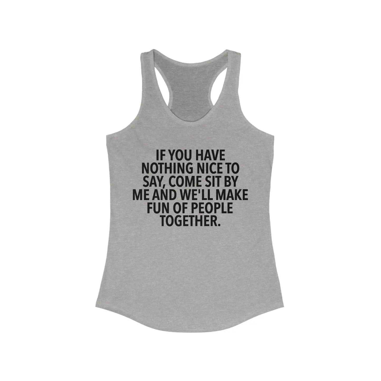 If You Have Nothing Nice To Say Women's Tank - Wicked Tees