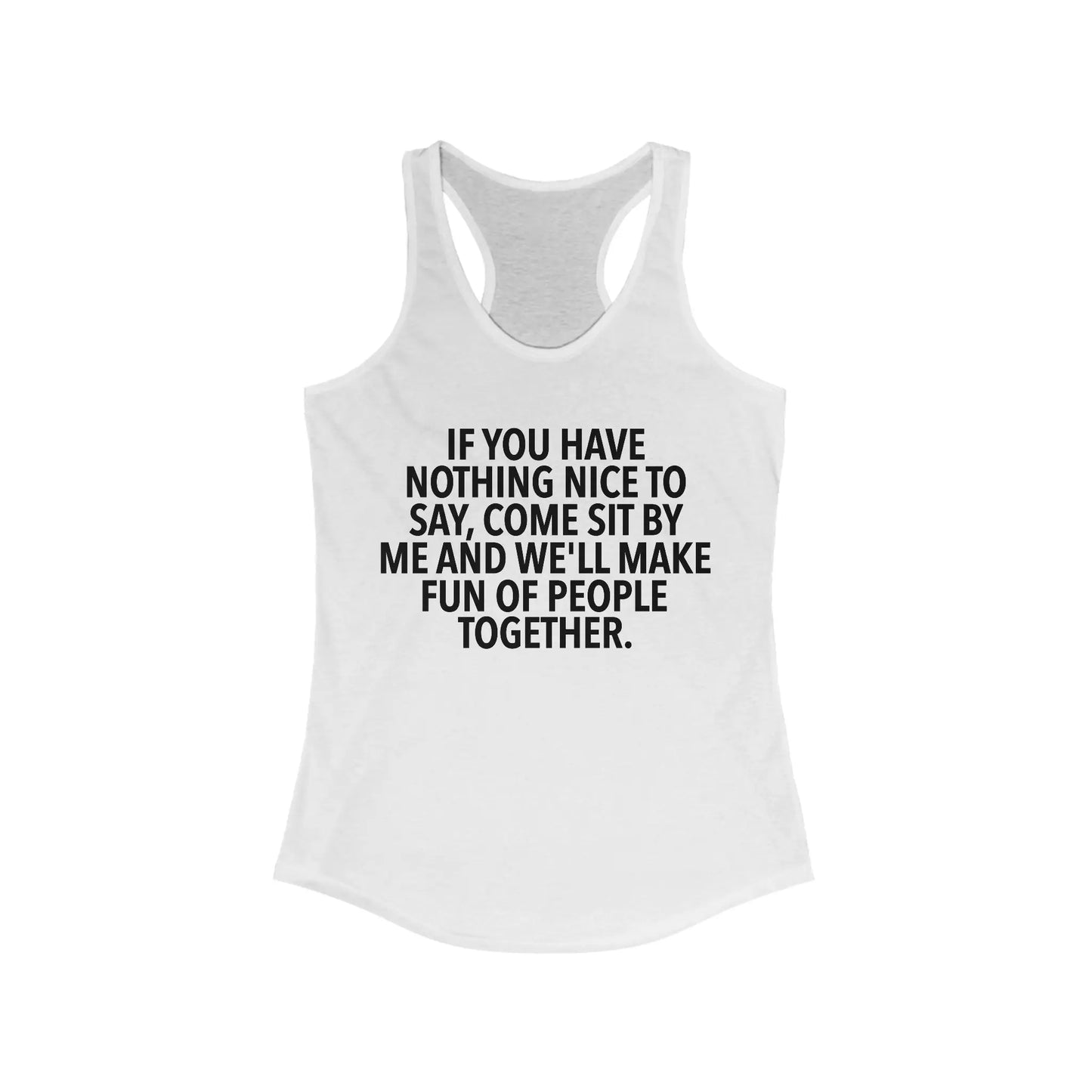 If You Have Nothing Nice To Say Women's Tank - Wicked Tees