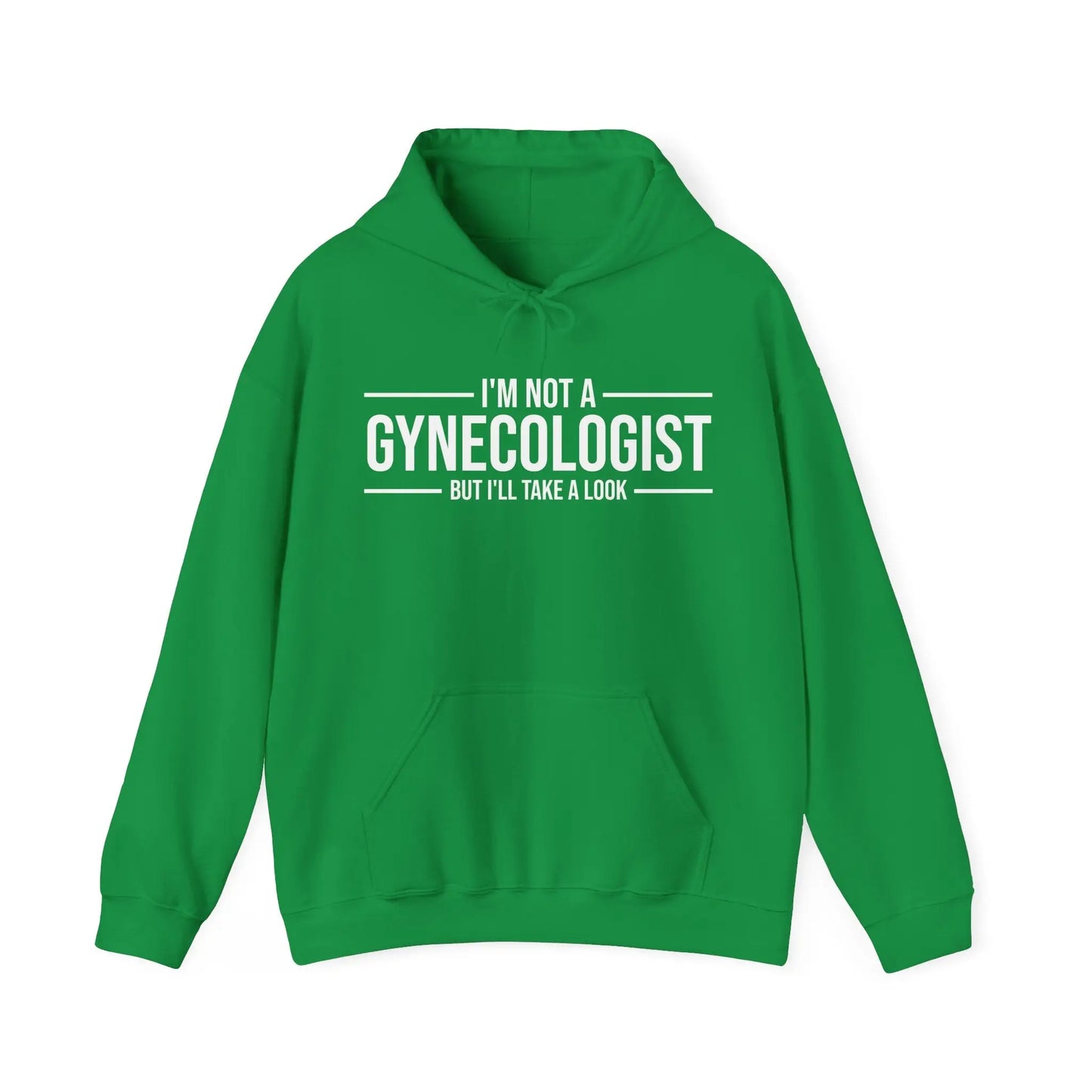 I'm Not A Gynecologist Men's Hooded Sweatshirt - Wicked Tees