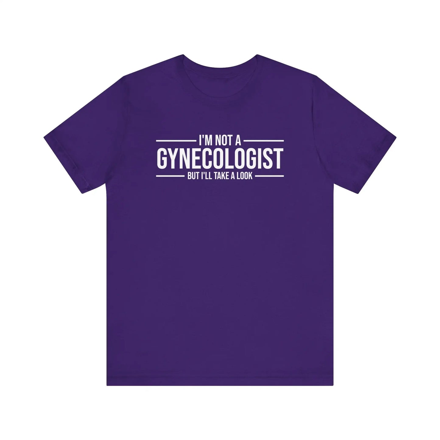 I'm Not A Gynecologist Men's Short Sleeve Tee - Wicked Tees