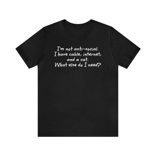 I'm Not Anti-Social Men's Short Sleeve Tee - Wicked Tees