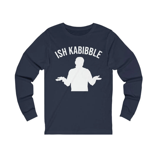 Ish Kabibble Men's Long Sleeve Tee - Wicked Tees