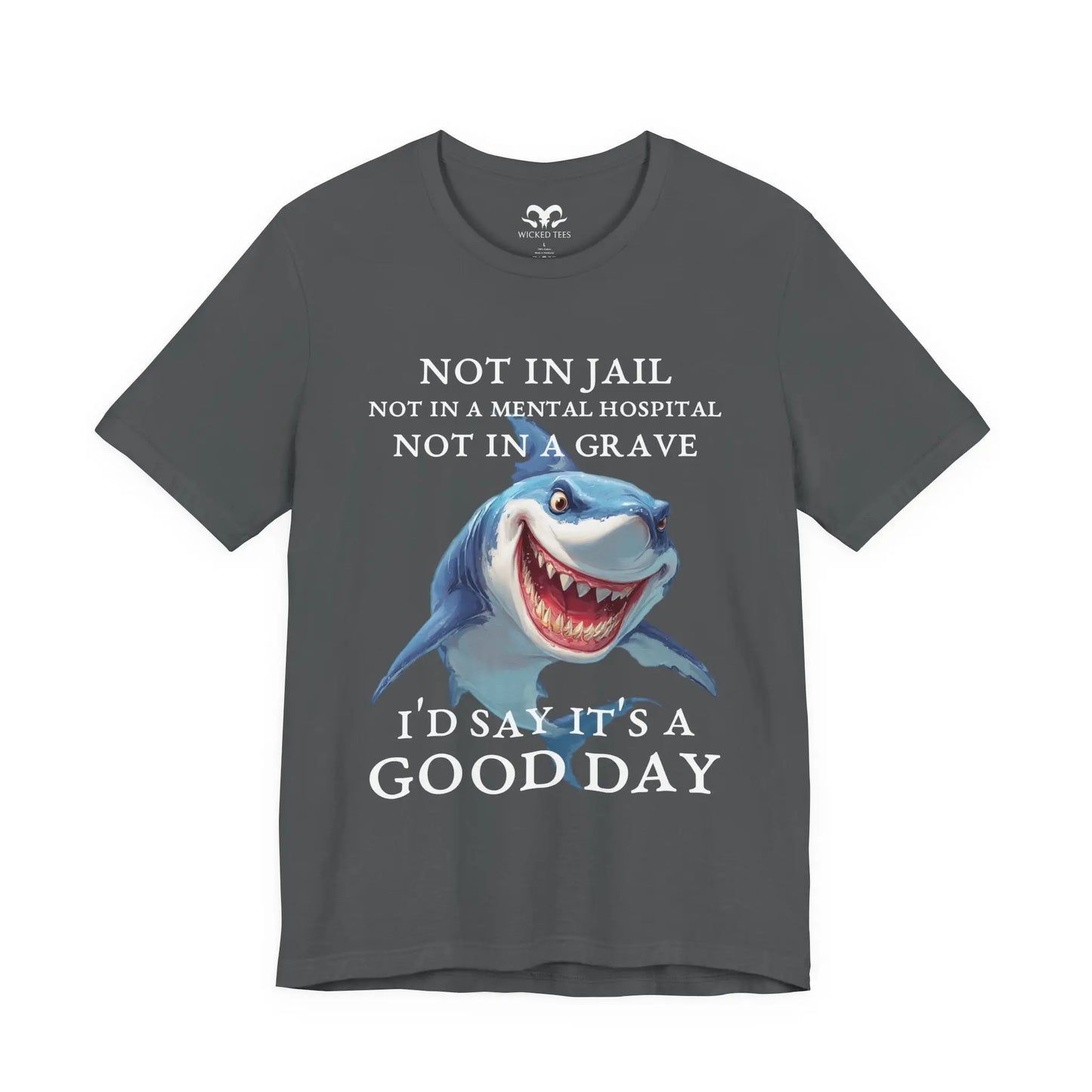 It's A Good Day Men's Tee - Wicked Tees