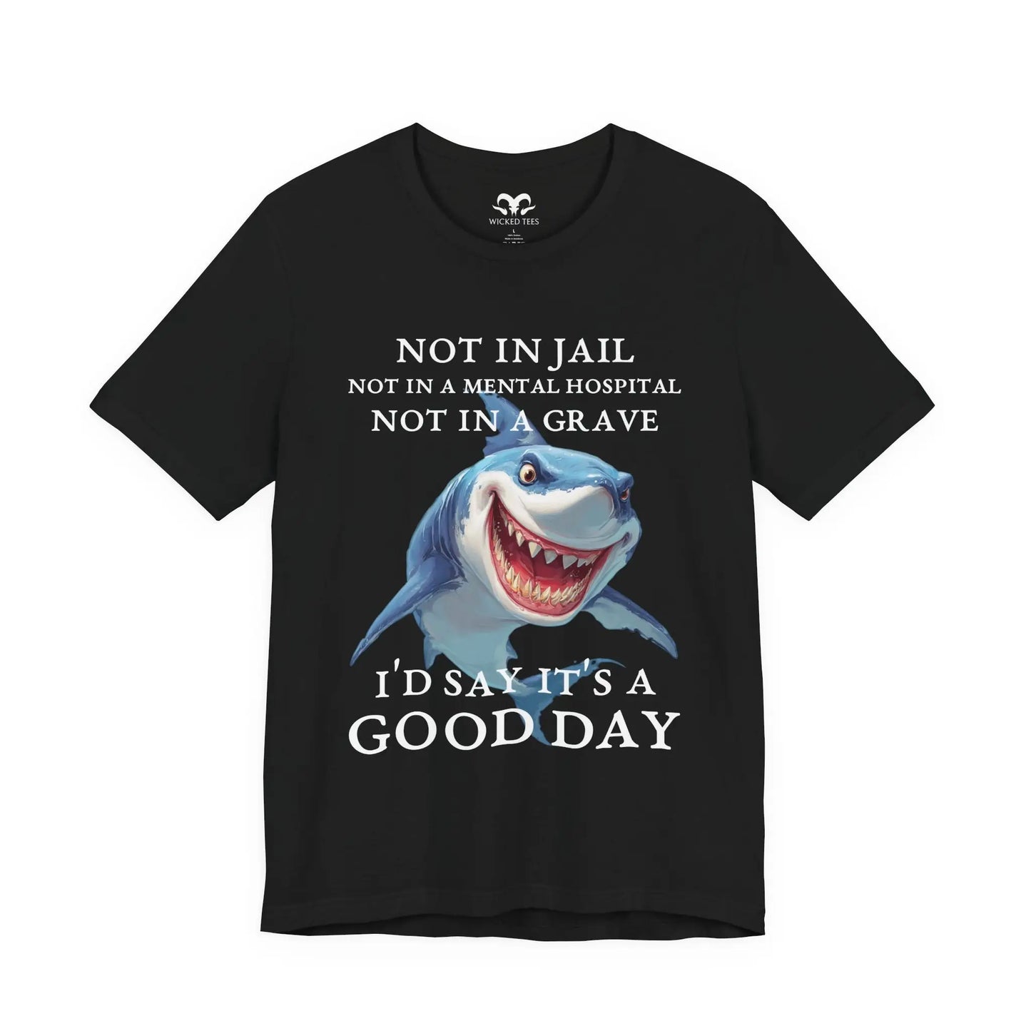It's A Good Day Men's Tee - Wicked Tees