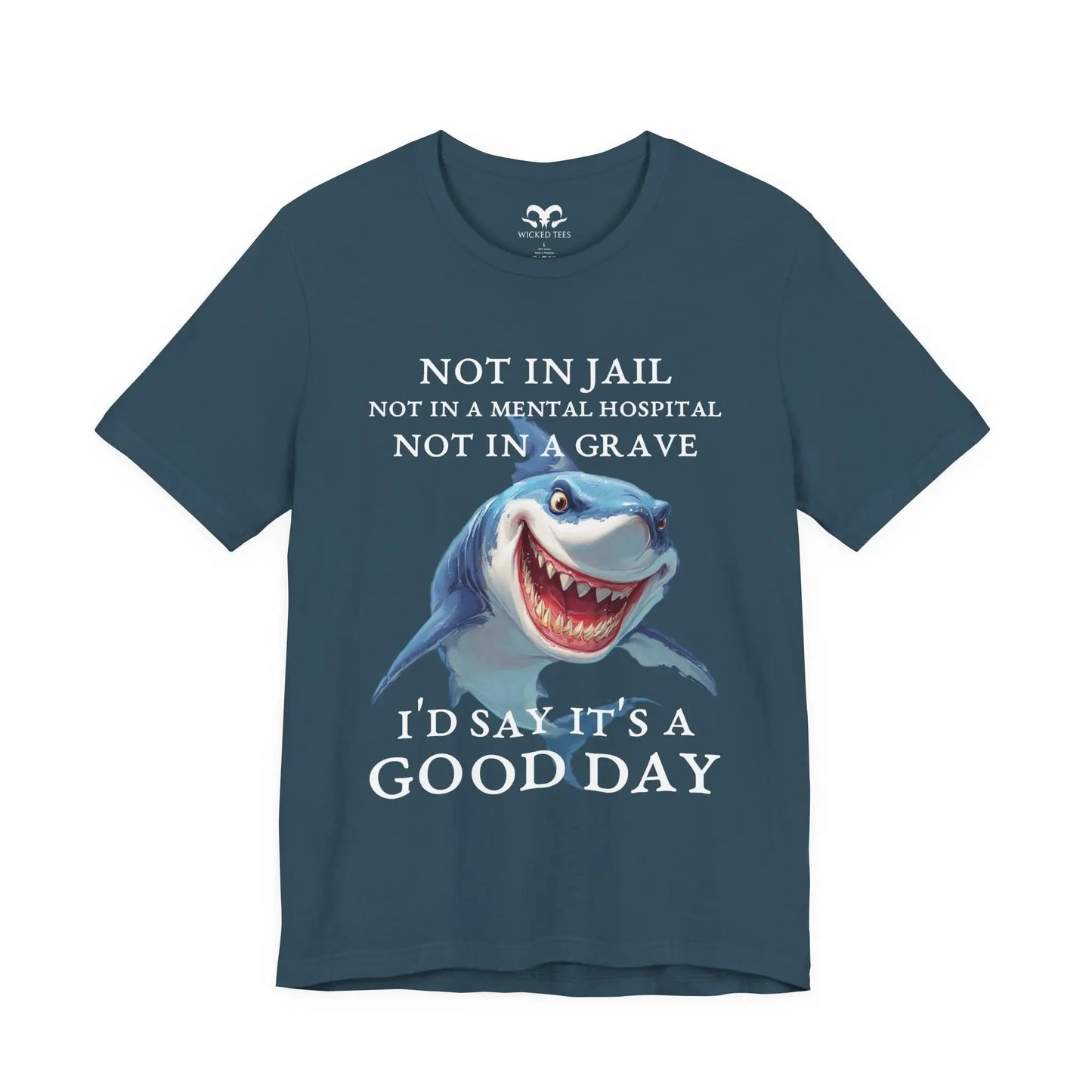 It's A Good Day Men's Tee - Wicked Tees