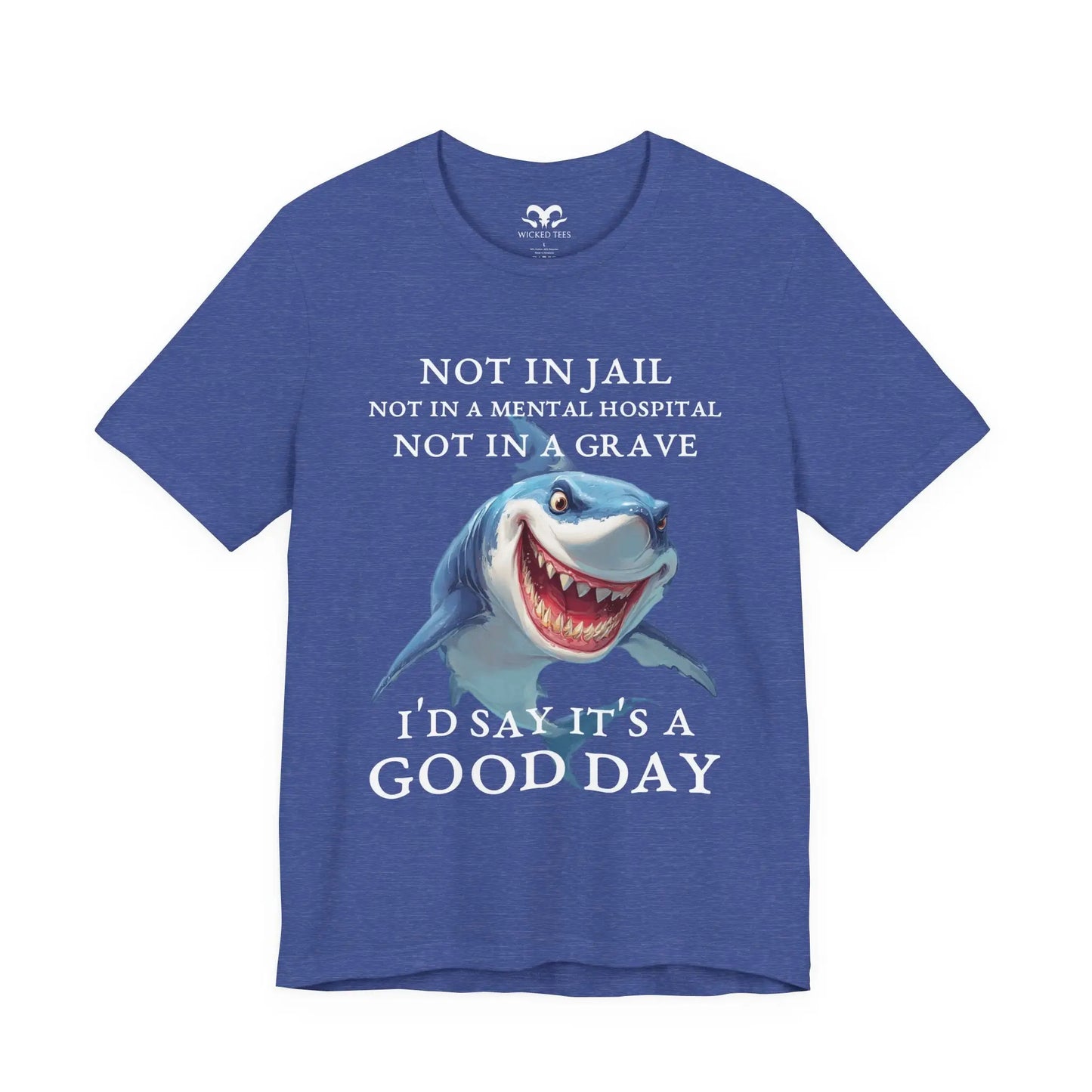 It's A Good Day Men's Tee - Wicked Tees