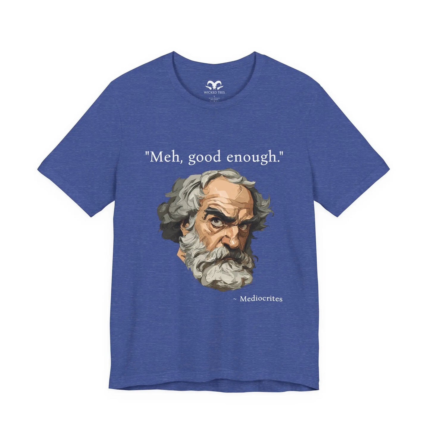 Mediocrites Men's Tee - Wicked Tees