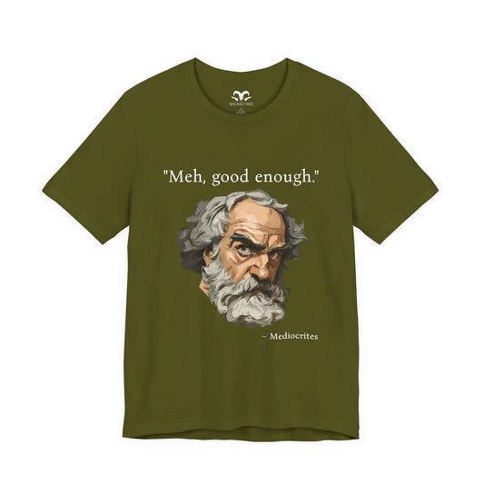 Mediocrites Men's Tee - Wicked Tees