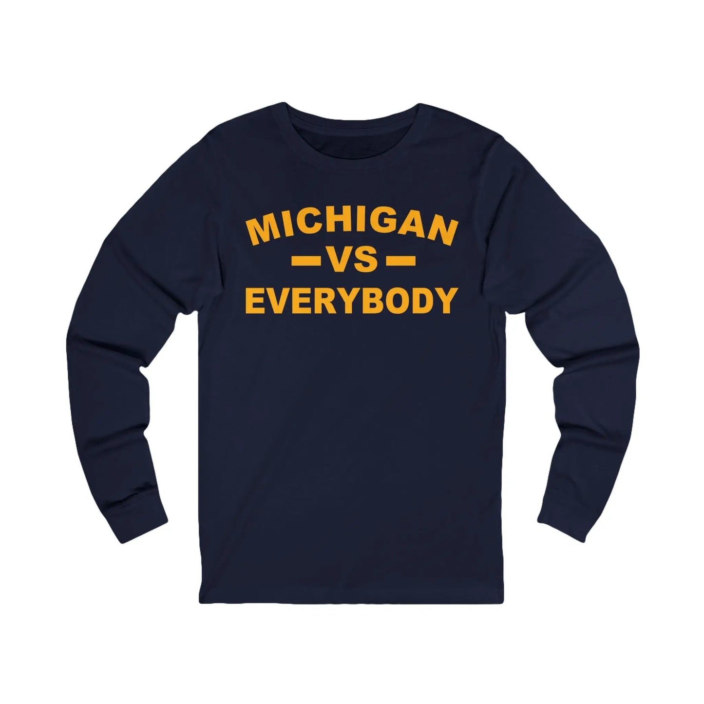 Michigan VS Everybody Men's Long Sleeve Tee - Wicked Tees