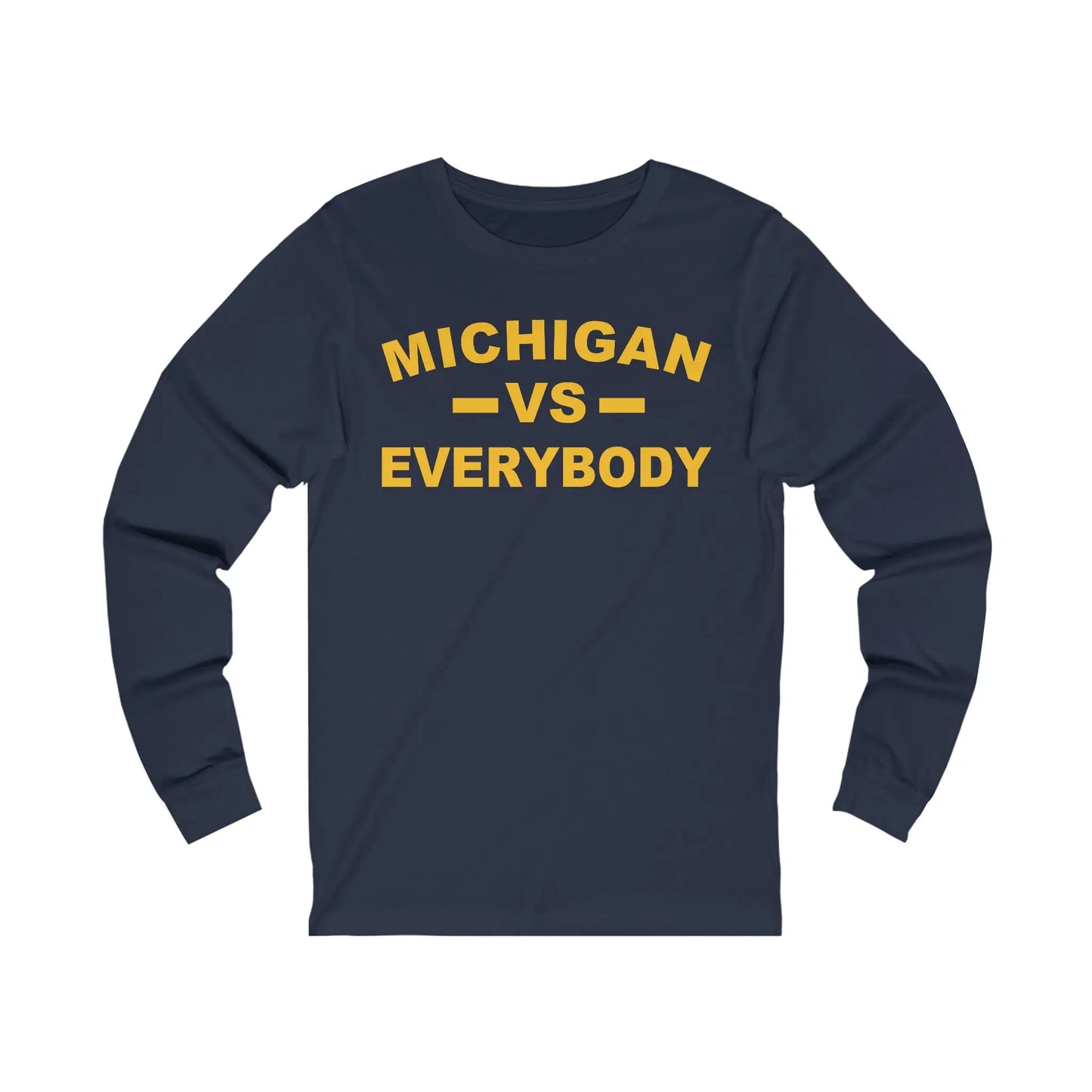 Michigan VS Everybody Men's Long Sleeve Tee - Wicked Tees