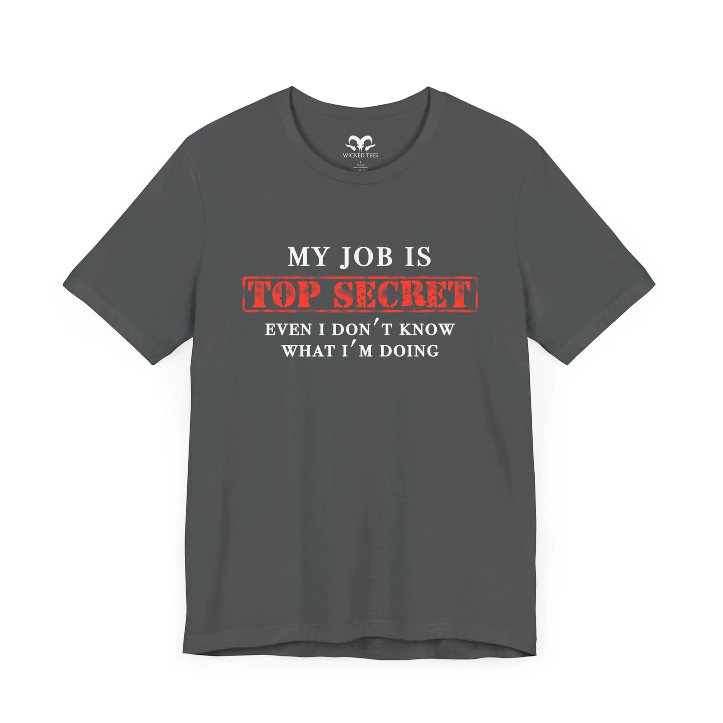 My Job Is Top Secret Men's Tee - Wicked Tees