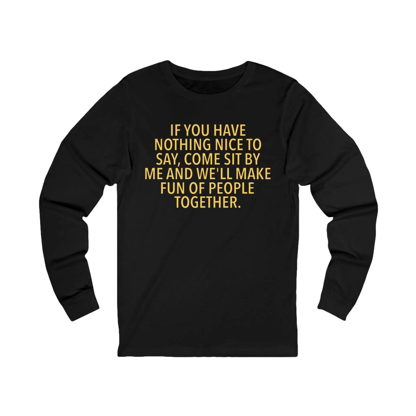 Nothing Nice to Say Men's Long Sleeve - Wicked Tees