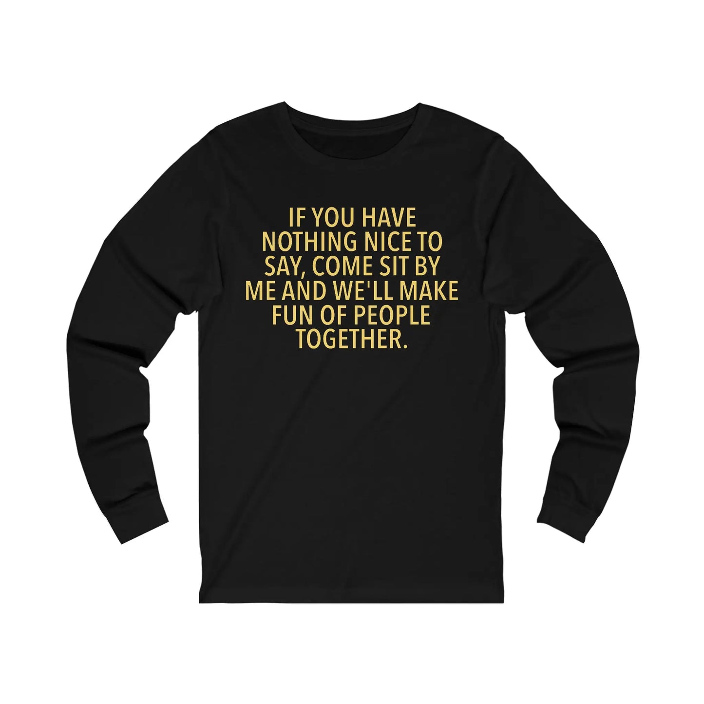 Nothing Nice to Say Men's Long Sleeve - Wicked Tees