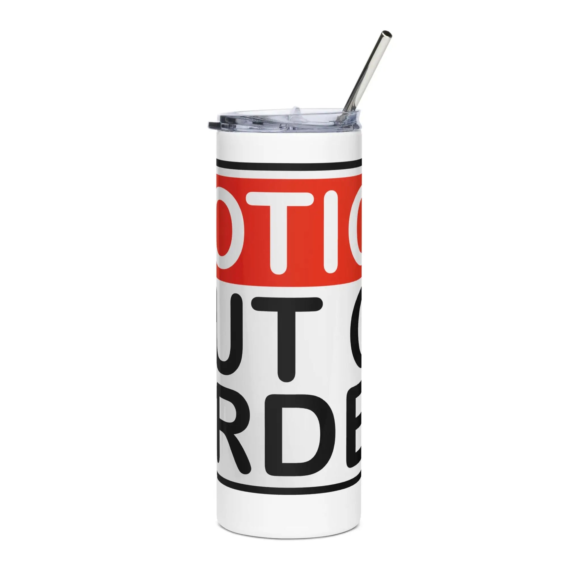 Notice Out Of Order Tumbler - Wicked Tees