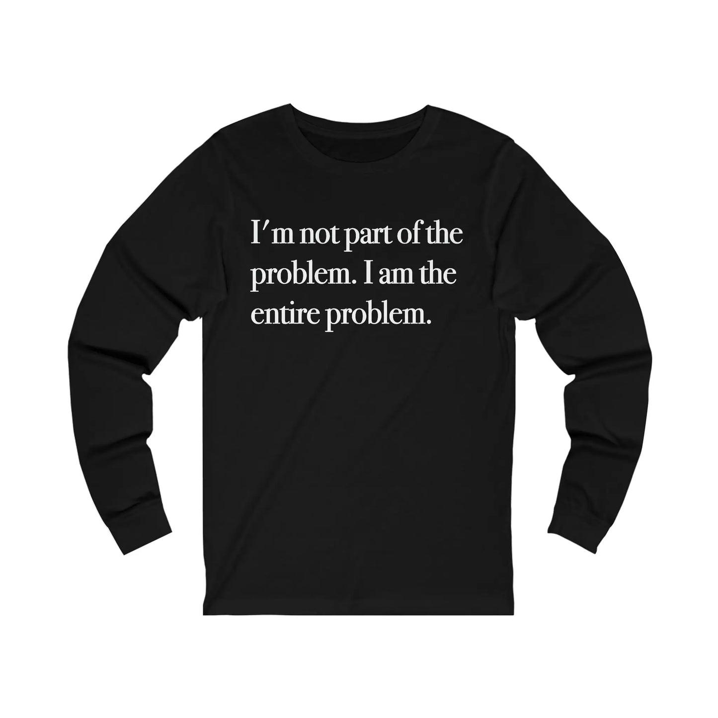 Part Of The Problem Men's Long Sleeve Tee - Wicked Tees