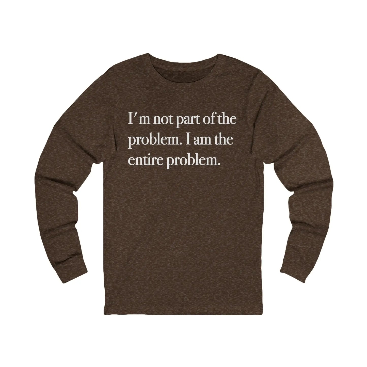 Part Of The Problem Men's Long Sleeve Tee - Wicked Tees