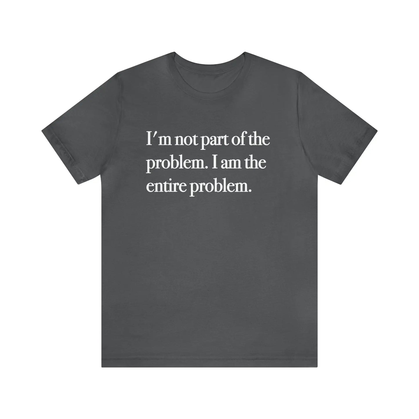 Part Of The Problem Men's Short Sleeve Tee - Wicked Tees