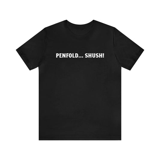 Penfold... Shush Men's Tee - Wicked Tees