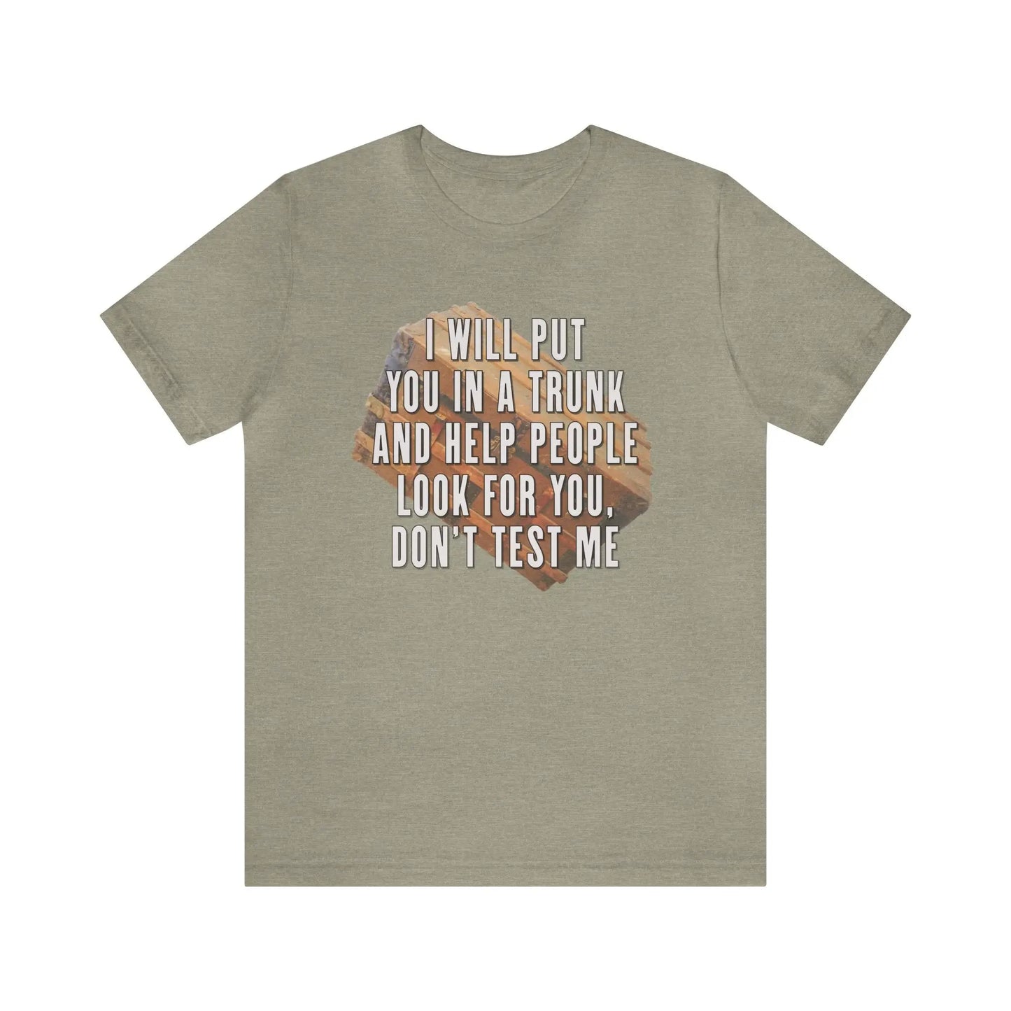 Put You In A Trunk Men's Short Sleeve Tee - Wicked Tees