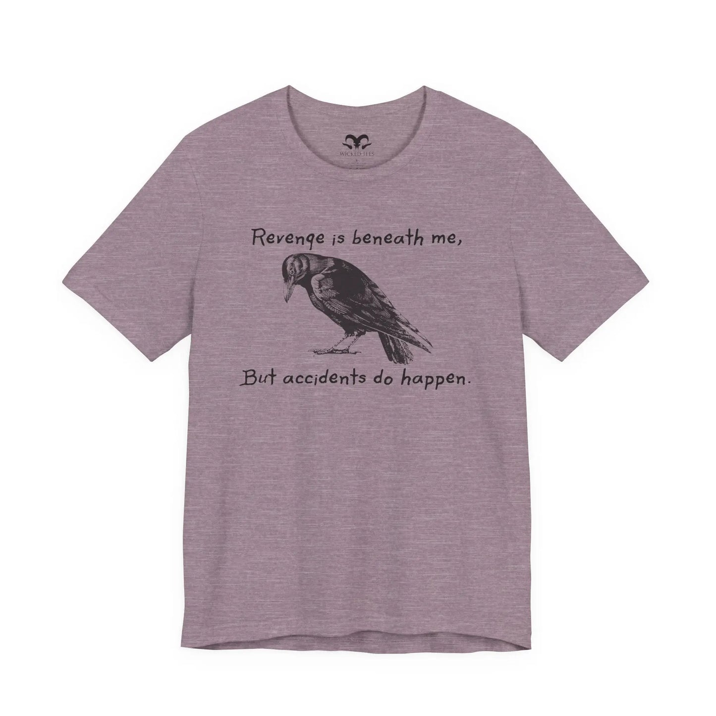 Revenge Is Beneath Me Women's Short Sleeve Tee - Wicked Tees