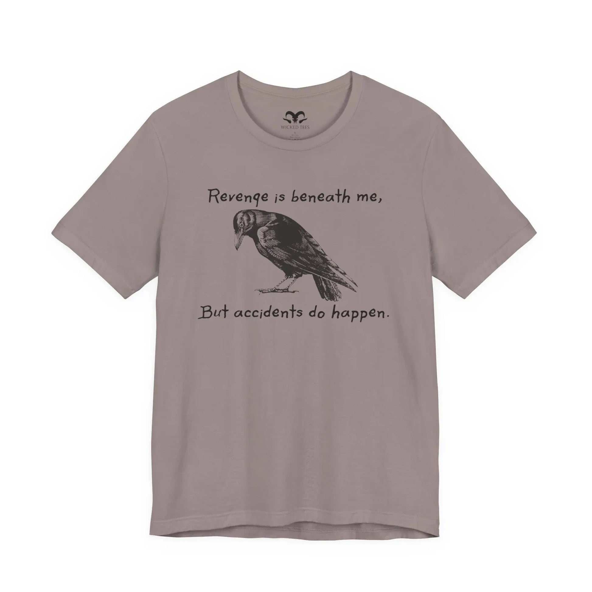 Revenge Is Beneath Me Women's Short Sleeve Tee - Wicked Tees