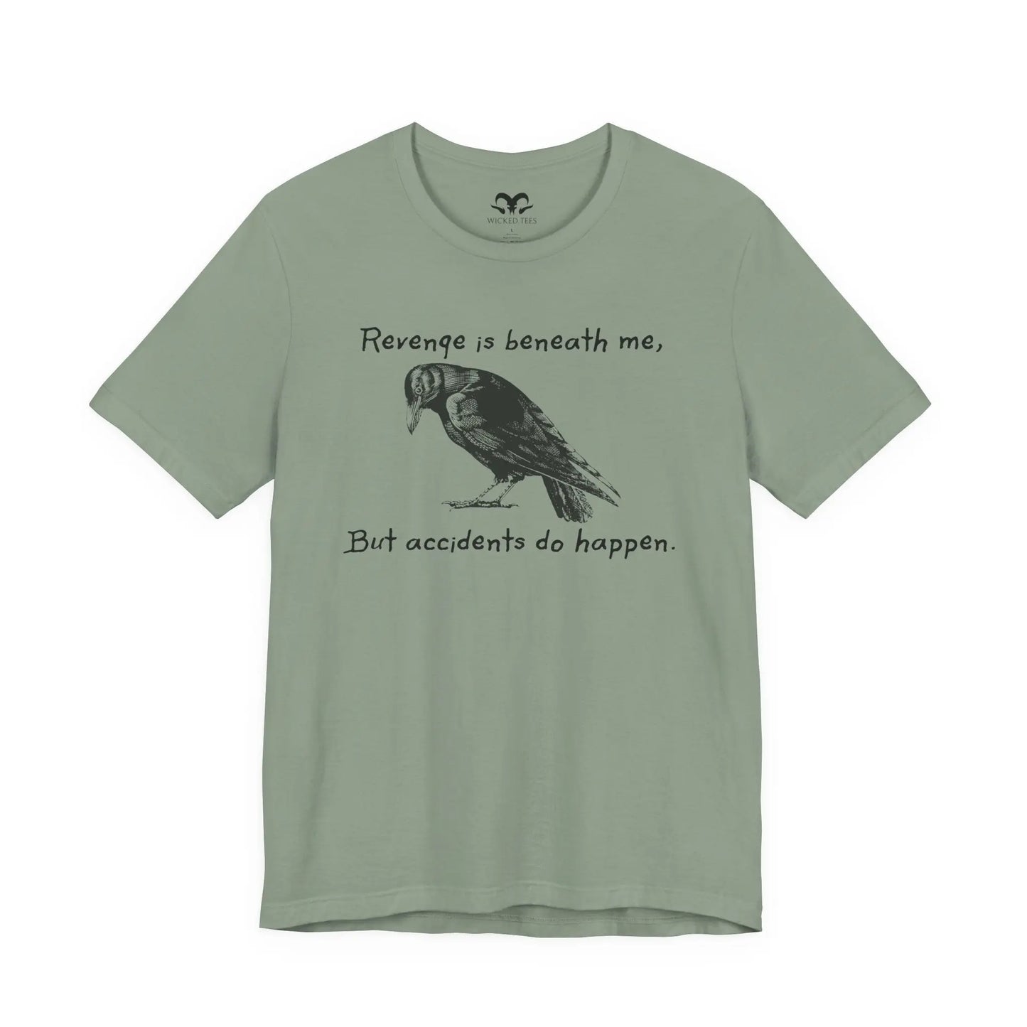 Revenge Is Beneath Me Women's Short Sleeve Tee - Wicked Tees