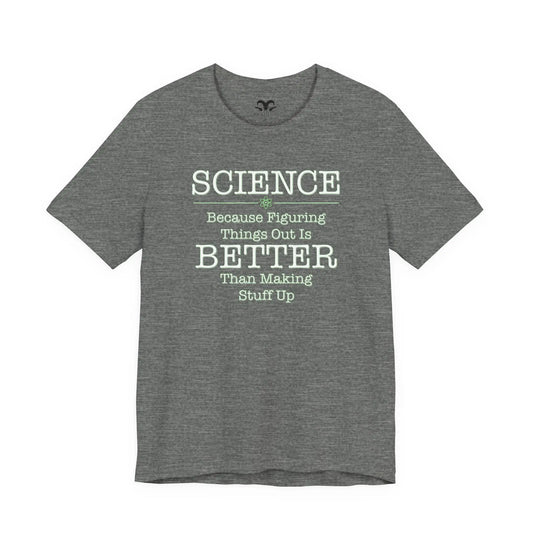 Science Because Figuring Things Out Men's Tee - Wicked Tees