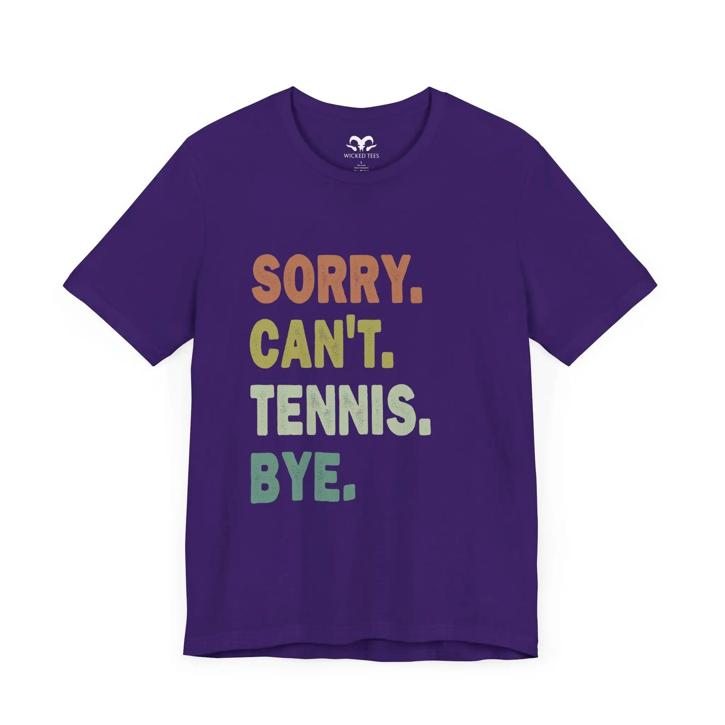 Sorry Can't Tennis Bye Men's Short Sleeve Tee - Wicked Tees