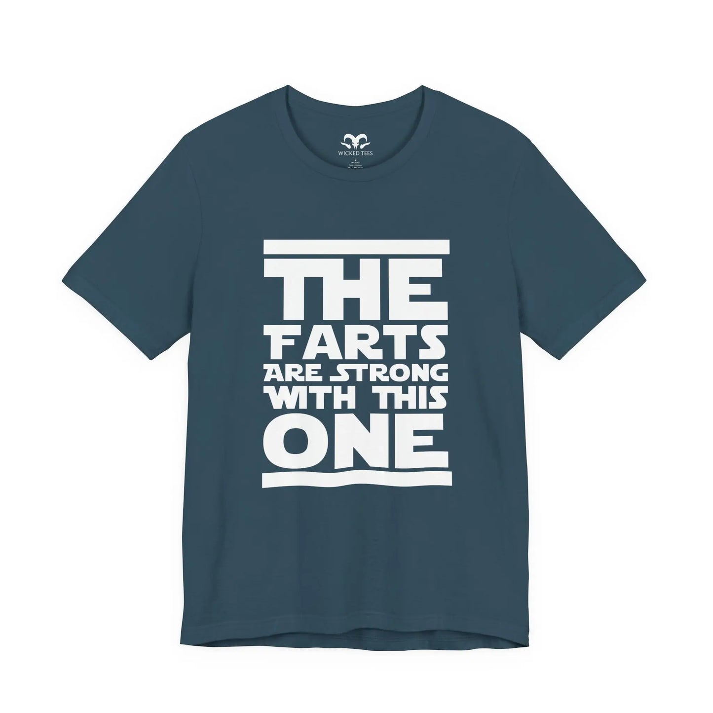 The Farts Are Strong With This One Men's Tee - Wicked Tees
