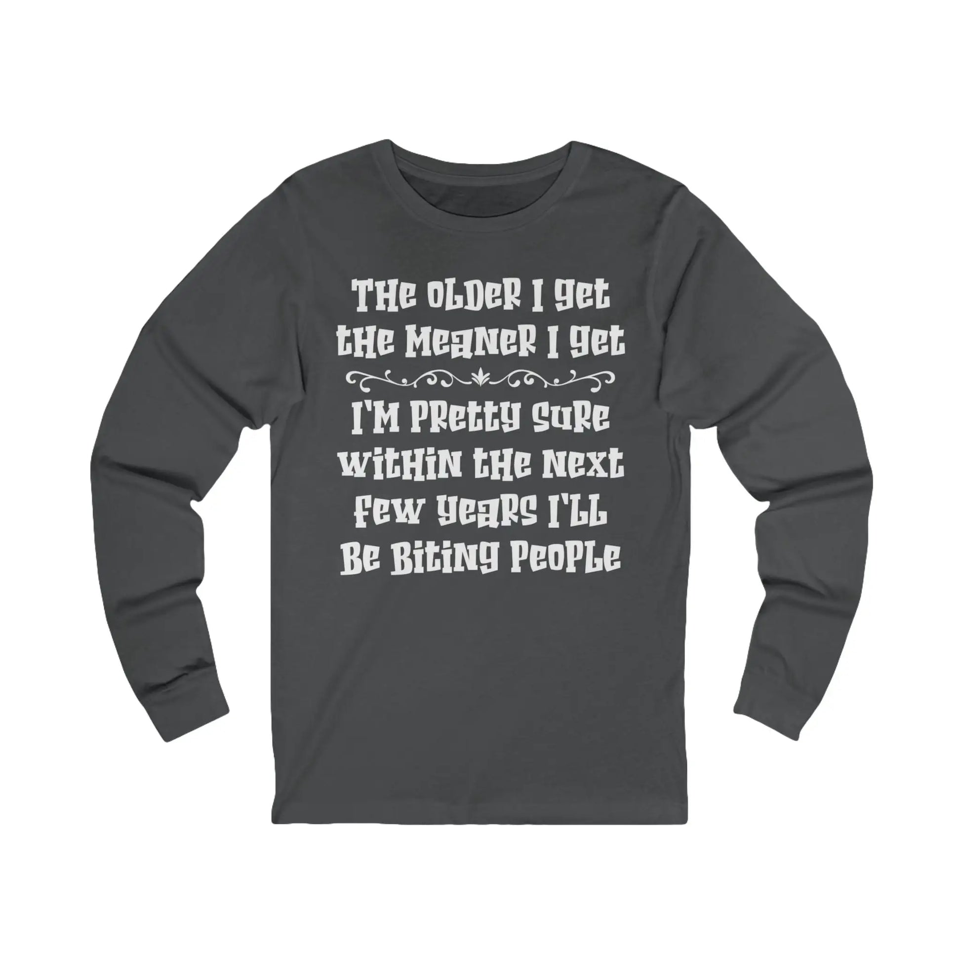 The Older I Get Men's Long Sleeve Tee - Wicked Tees