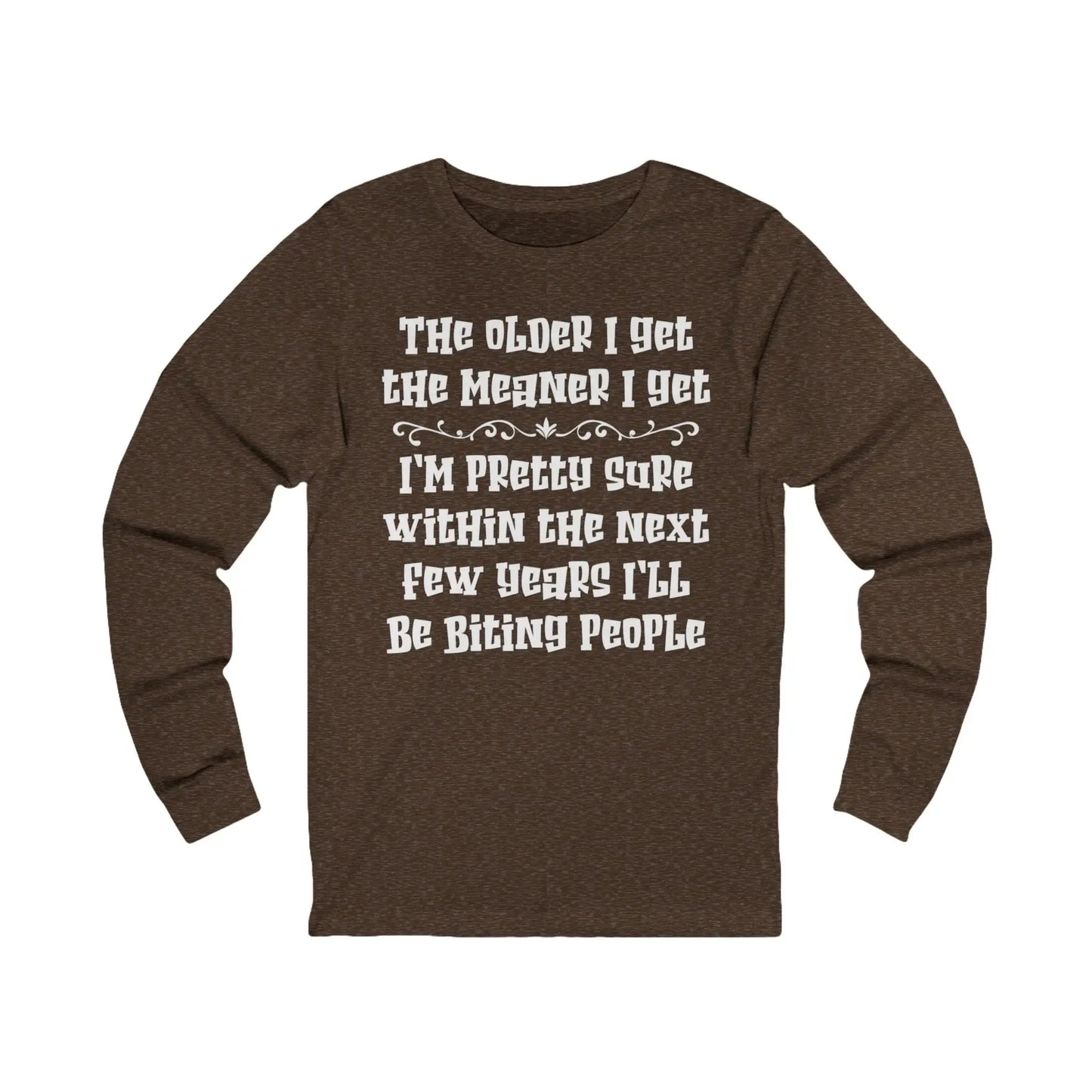 The Older I Get Men's Long Sleeve Tee - Wicked Tees