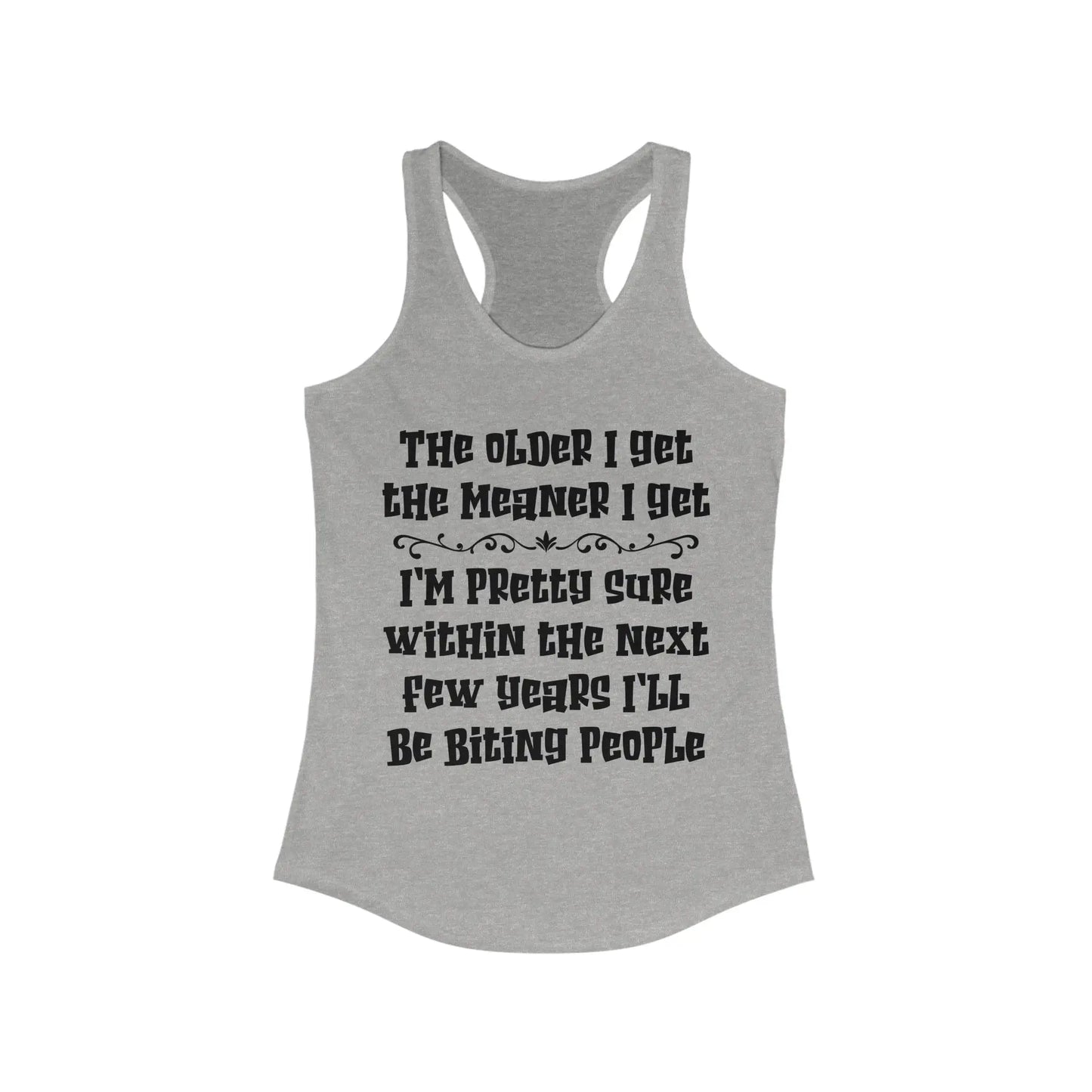 The Older I Get Women's Racerback Tank - Wicked Tees