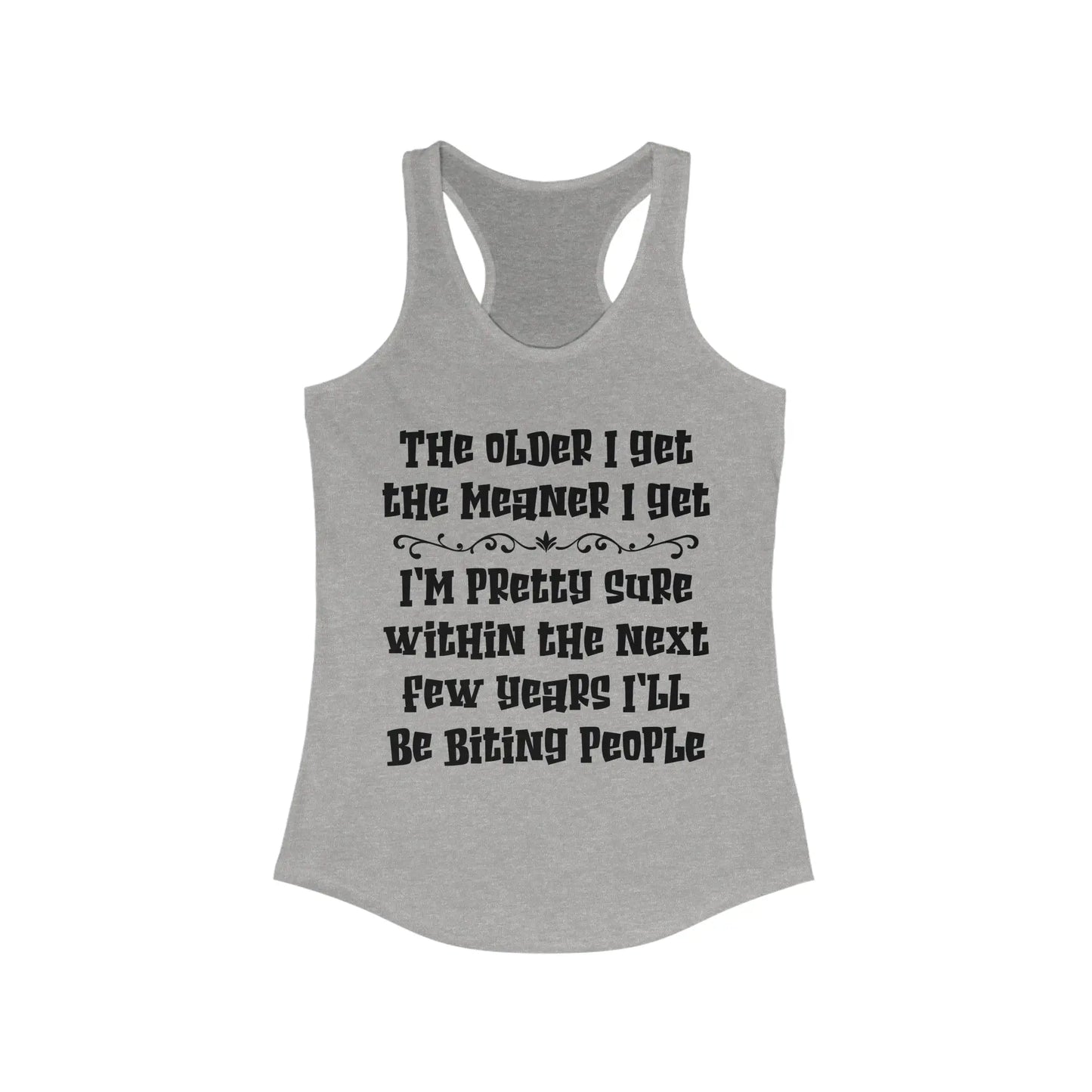 The Older I Get Women's Racerback Tank - Wicked Tees