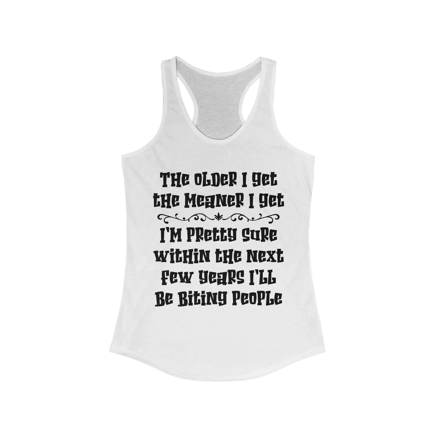 The Older I Get Women's Racerback Tank - Wicked Tees