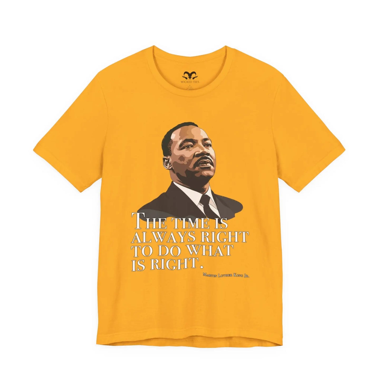 The Time Is Always Right Men's Tee - Wicked Tees