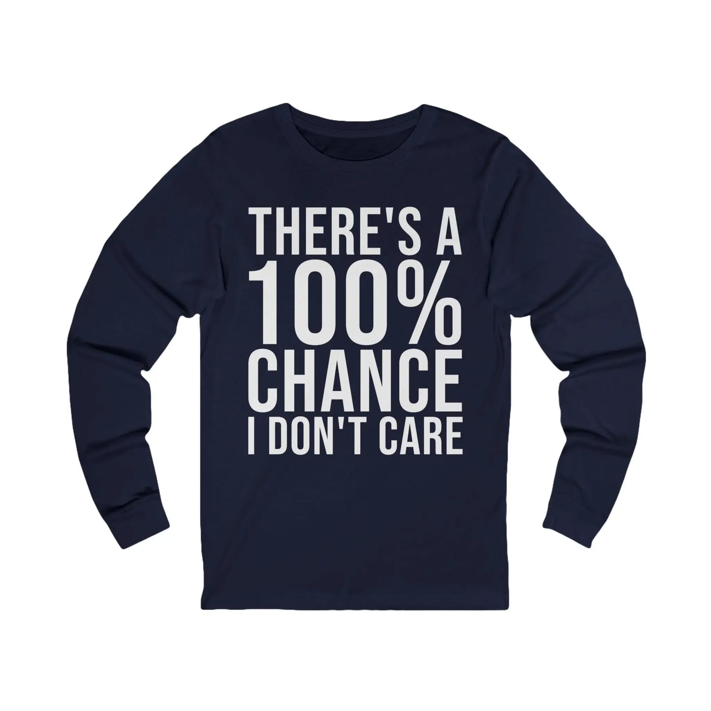 There's A 100% Chance Men's Long Sleeve Tee - Wicked Tees