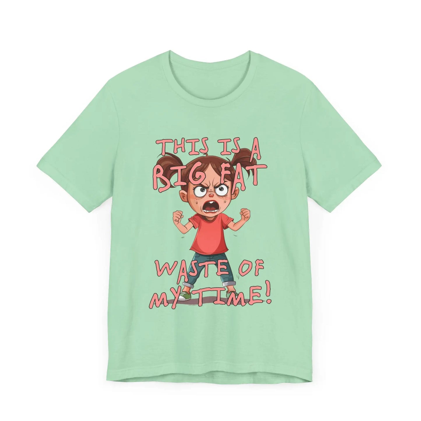 Waste Of My Time Women's Short Sleeve Tee - Wicked Tees