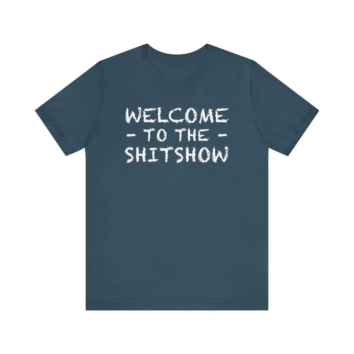 Welcome To The Shitshow Men's Short Sleeve Tee - Wicked Tees