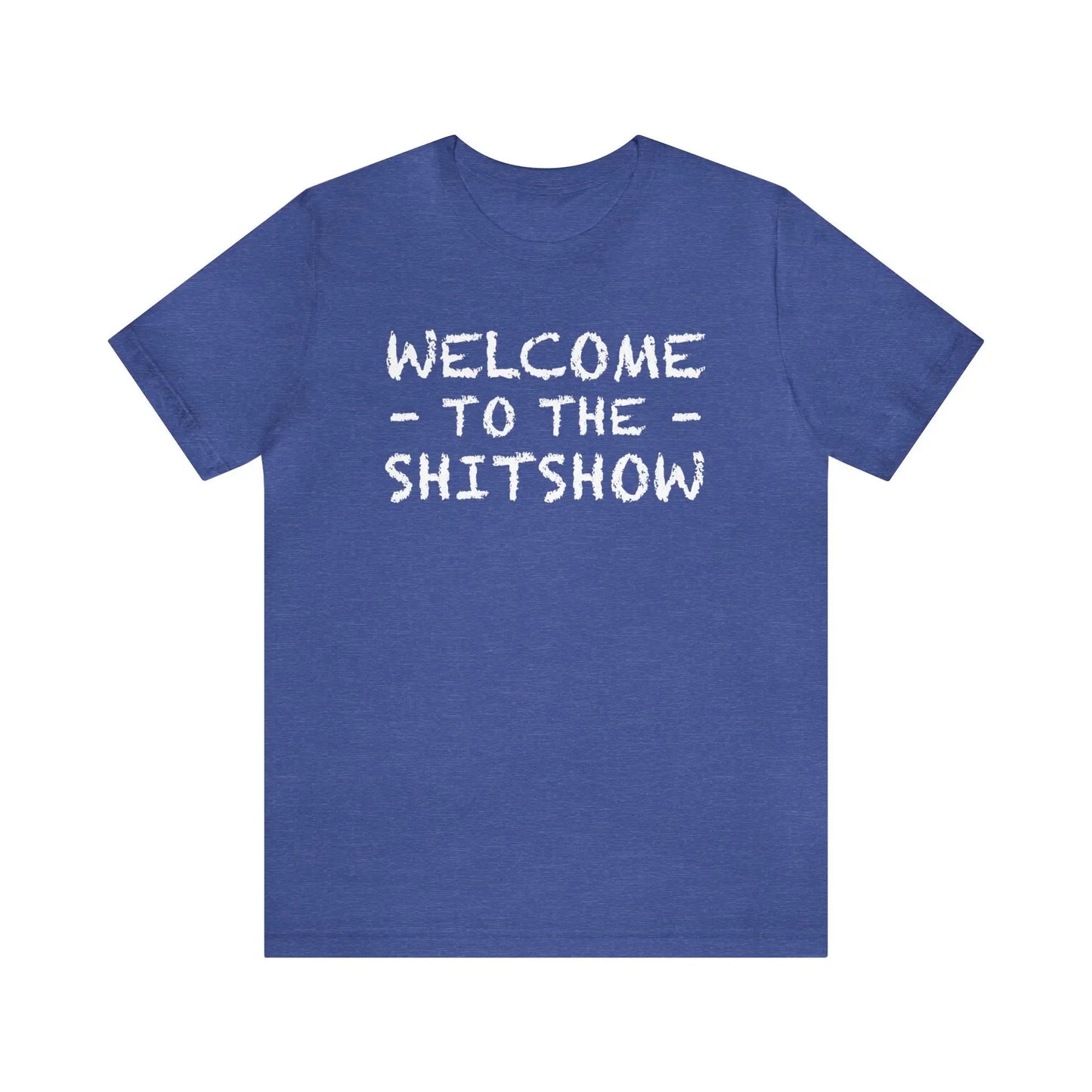 Welcome To The Shitshow Men's Short Sleeve Tee - Wicked Tees