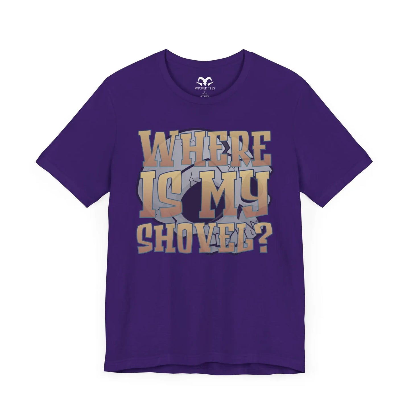 Where Is My Shovel Men's Short Sleeve Tee - Wicked Tees